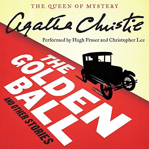 Agatha Christie: The Golden Ball, and Other Stories (AudiobookFormat, 2016, Harpercollins, HarperCollins Publishers and Blackstone Audio)