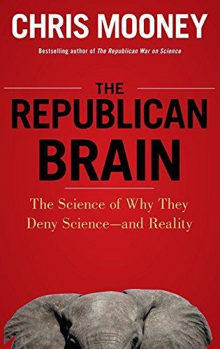 Chris C. Mooney: The Republican Brain