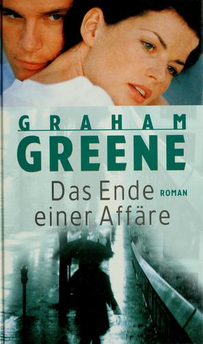Graham Greene, Graham Greene: Das Ende einer Affäre (1998, Bechtermünz-Verl.)
