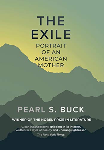 Pearl S. Buck: The Exile (Hardcover, Eastbridge Books)