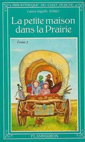 Laura Ingalls Wilder: La Petite maison dans la prairie (French language, 1978)