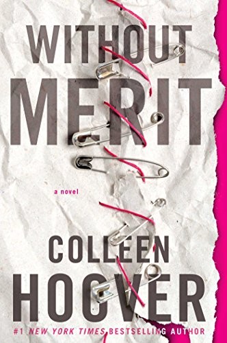 Colleen Hoover: Without Merit (Hardcover, 2017, Atria Books)