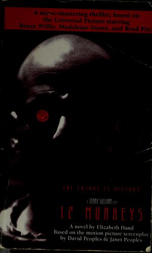 Elizabeth Hand: 12 monkeys (1995, HarperPrism, HarperCollins)