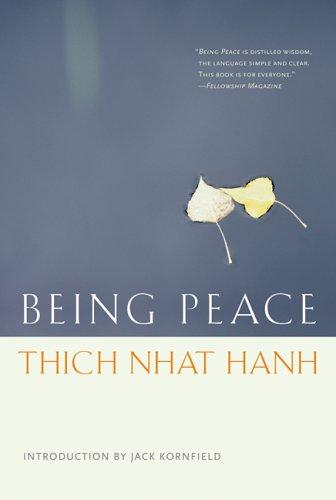 Thích Nhất Hạnh: Being peace (2005, Parallax Press)
