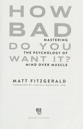 Matt Fitzgerald: How bad do you want it? (2015)