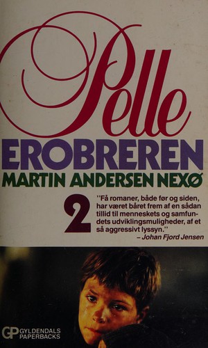 Martin Andersen Nexø: Pelle Erobreren, bind 2 (Paperback, 1986, Gyldendal)
