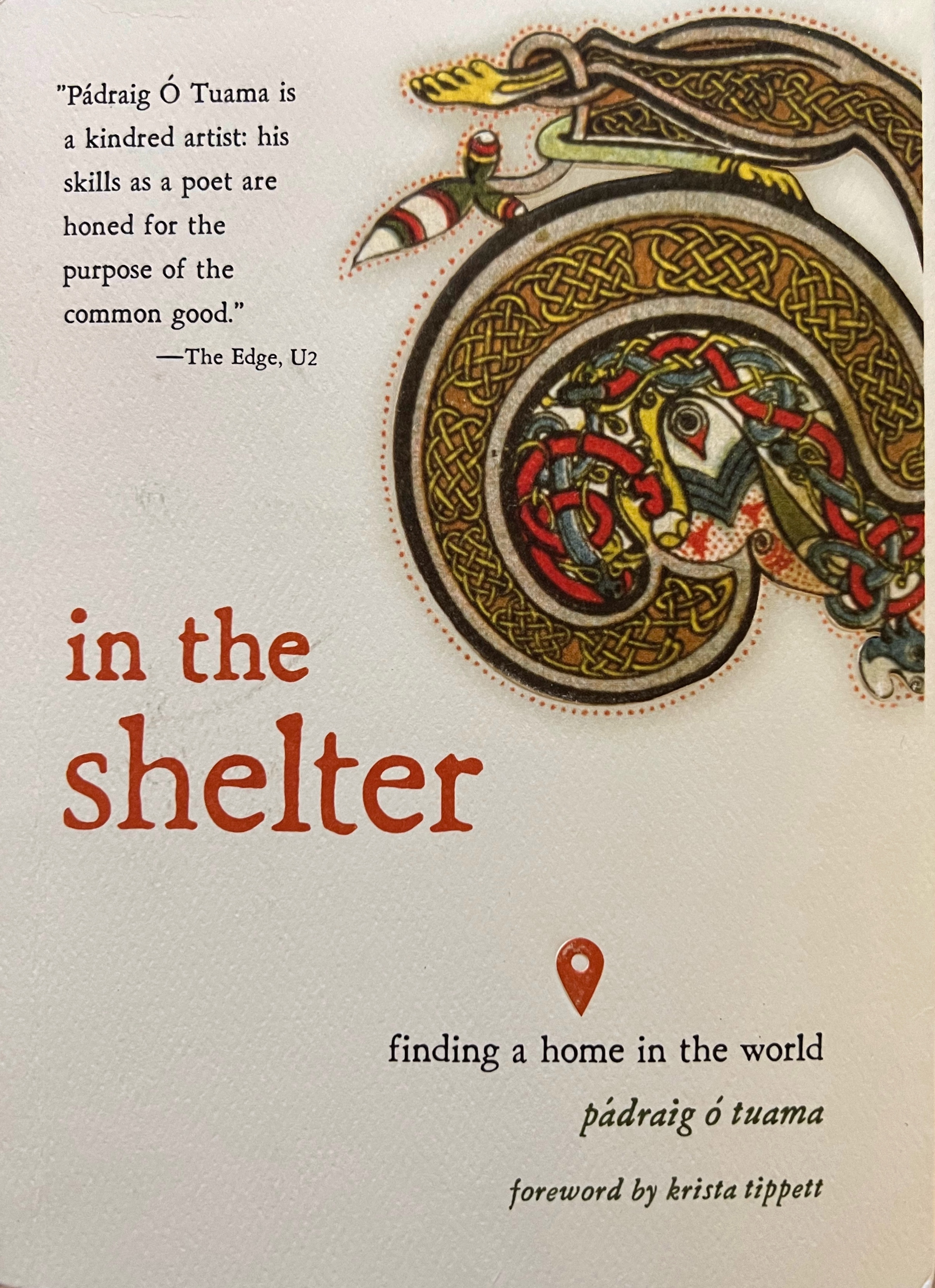Pádraig Ó Tuama, Krista Tippett: In the Shelter (Paperback, 2021, Broadleaf Books)