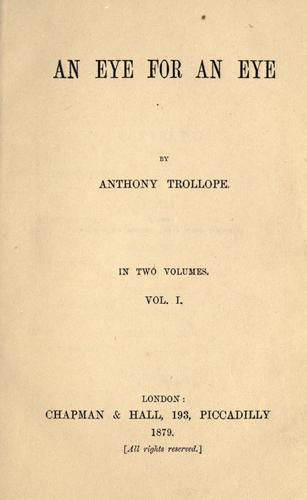 Anthony Trollope: An eye for an eye (1879, Chapman & Hall)