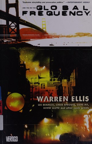 Warren Ellis: Global frequency (2013, Vertigo)