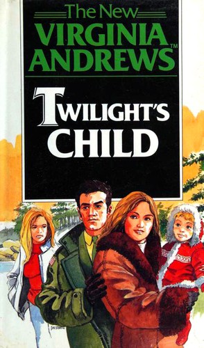 V. C. Andrews: Twilight's Child (Hardcover, 1993, Chivers Press)