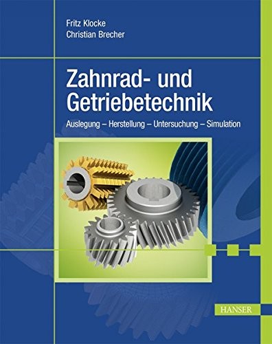 Zahnrad- und Getriebetechnik (Hardcover, Carl Hanser Verlag GmbH & Co)