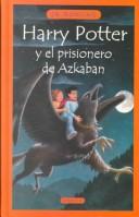 J.K. Rowling: Harry Potter y el Prisionero de Azkaban (Paperback, Spanish language, 2000, Emece Editores)
