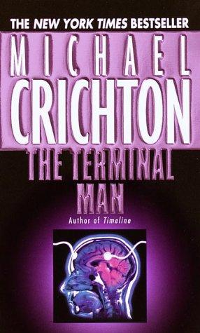 Michael Crichton: The Terminal Man (1988, Ballantine Books)