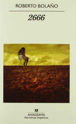 Roberto Bolaño: 2666 (Spanish language, 2004, Editorial Anagrama)