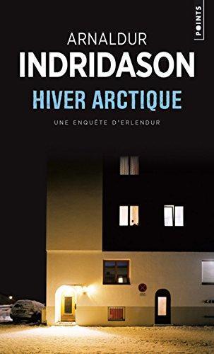 Arnaldur Indriðason: Hiver Artique (French language, 2010)
