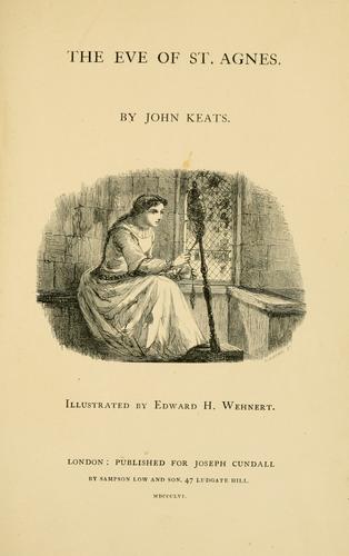 John Keats: The eve of St. Agnes (1856, Published for Joseph Cundall by Sampson Low and Son)