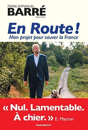 Pierre-Emmanuel Barré, Arsen: En route !: Mon projet pour sauver la France (French language, 2022)
