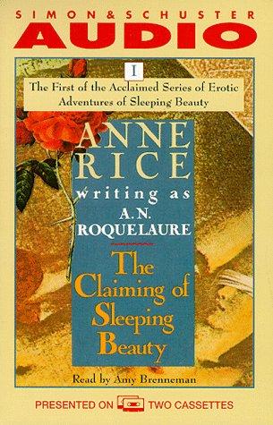 Anne Rice, A. N. Roquelaure: The Claiming of Sleeping Beauty (AudiobookFormat, 1994, Simon & Schuster Audio)