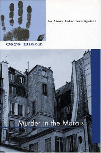 Cara Black: Murder in the Marais (1999, Soho Press)