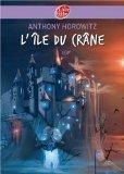 Anthony Horowitz: L' île du crâne (French language, 2007)