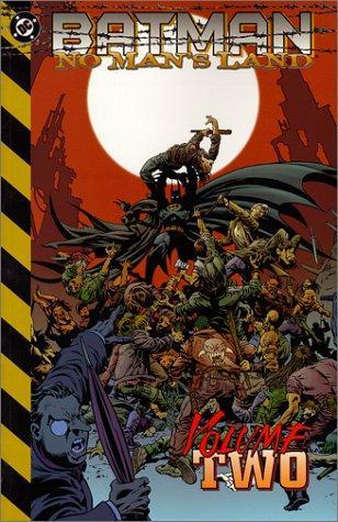Greg Rucka: Batman : No Mans Land (1999, DC Comics)