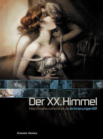 Yslaire: Der XX. Himmel, Bd.2, Erinnerungen an 1999 (Hardcover, Carlsen)