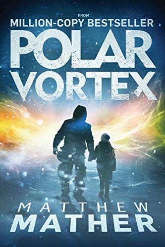 Matthew Mather: Polar Vortex (Paperback, 2019, Matthew Mather ULC)