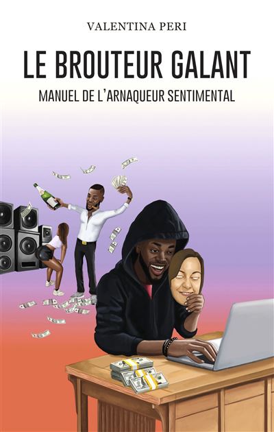 Valentina Peri: Le Brouteur Galant (Paperback, French language, UV Éditions)