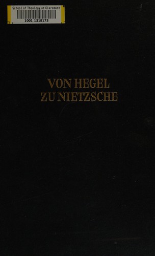 Karl Löwith: Von Hegel zu Nietzsche (German language, 1964, M. Kohlhammer)