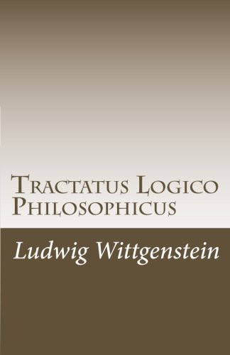Ludwig Wittgenstein, Charles Kay Ogden: Tractatus Logico Philosophicus (Paperback, 2016, CreateSpace Independent Publishing Platform, Createspace Independent Publishing Platform)
