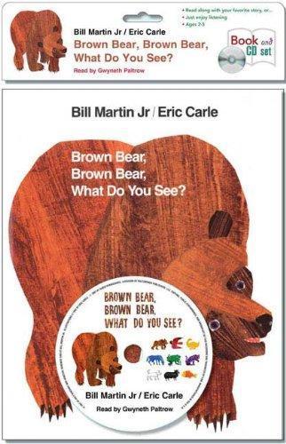 Bill Martin: Brown Bear, Brown Bear, What Do You See? (Book & CD)