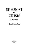 Ken Bloomfield: Stormont in crisis (Paperback, 1994, Blackstaff press)