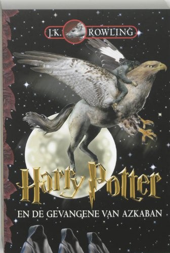 J.K. Rowling: Harry Potter En De Gevangene Van Azkaban (Dutch language, 2002, Uitgeverij De Harmonie)