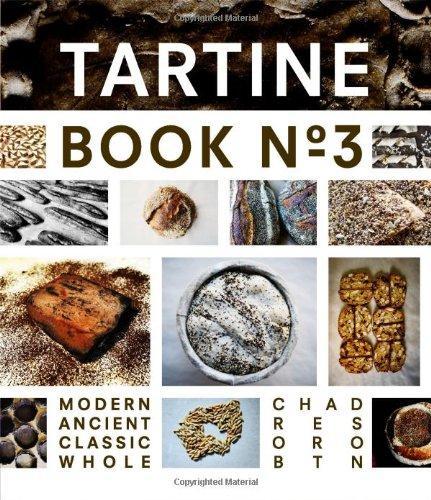 Chad Robertson: Tartine Book No. 3 (2013)