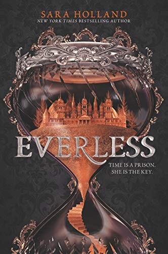 Sara Holland: Everless (2018, HarperTeen)