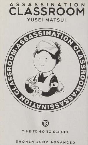 Yūsei Matsui: Assassination classroom (2017, VIZ Media, LLC)