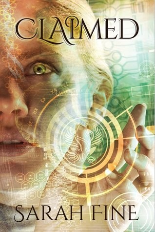 Sarah Fine: Claimed (2015)