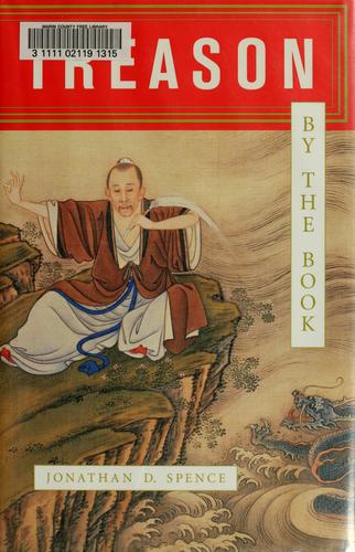 Jonathan D. Spence: Treason by the Book (2001, Viking Adult)