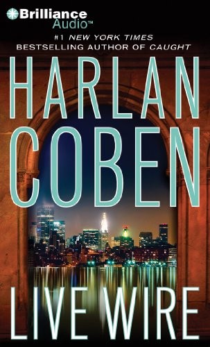Harlan Coben: Live Wire (AudiobookFormat, 2011, Brilliance Audio)