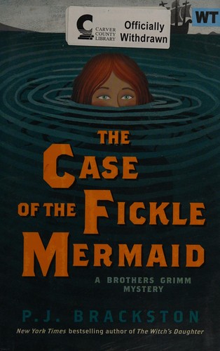 Paula Brackston: The case of the fickle mermaid (2016, Pegasus Books)