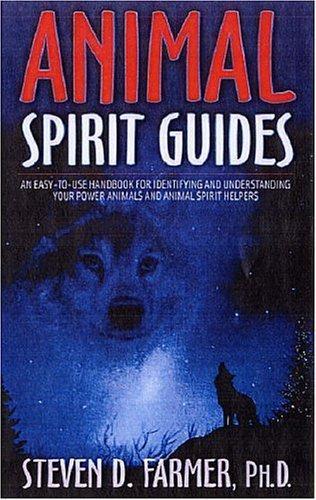 Steven Farmer, Beverly Lu Latter: Animal Spirit Guides (2006)