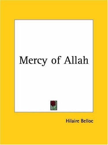 Hilaire Belloc: Mercy of Allah (Paperback, Kessinger Publishing)
