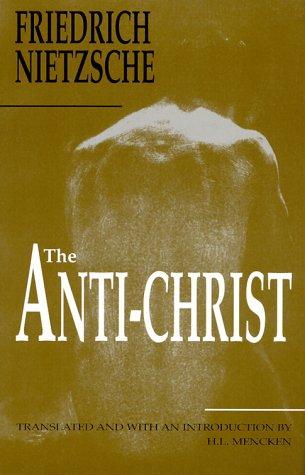 Friedrich Nietzsche: The Anti-Christ (1999, See Sharp Press)