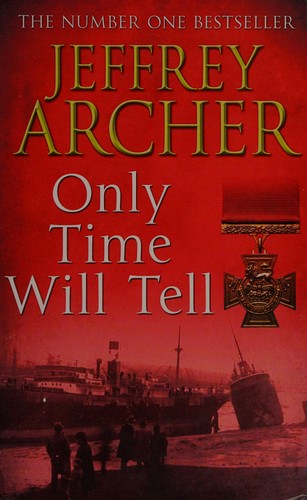 Jeffrey Archer: Only time will tell (2012, Charnwood)