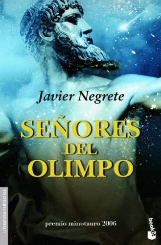 Javier Negrete: Señores del Olimpo (Paperback, 2007, Booket)