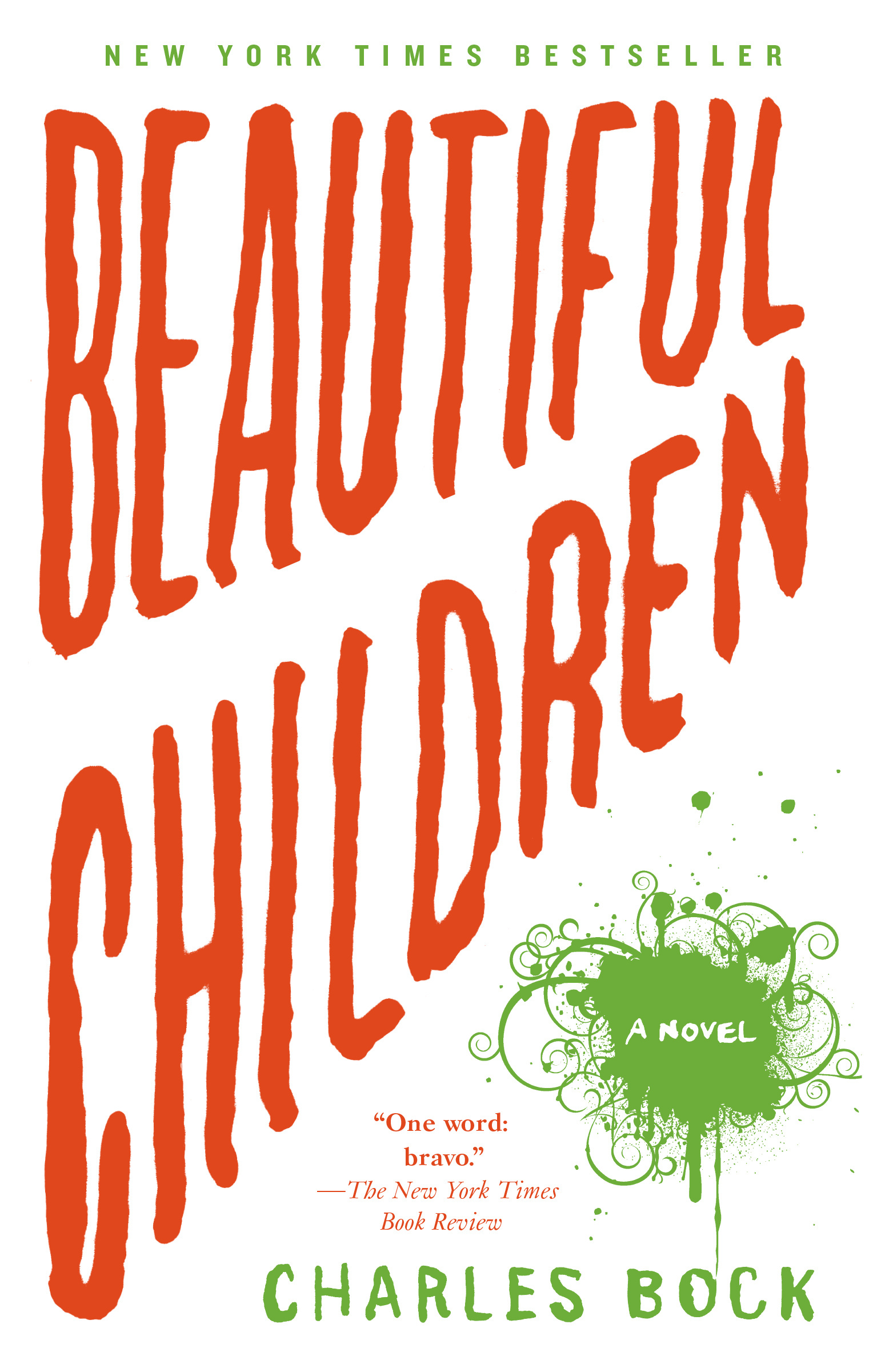 Charles Bock: Beautiful Children (EBook, 2008, Random House)