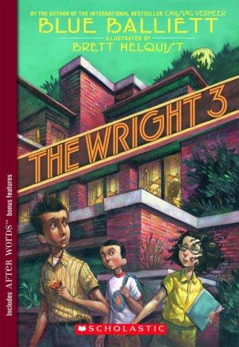 Blue Balliett: Wright 3 (2007, Scholastic Paperbacks)