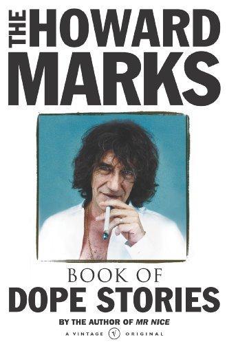 Howard Marks: Howard Marks' Book Of Dope Stories (2001)