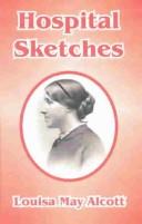 Louisa May Alcott: Hospital Sketches (Paperback, 2004, Minerva Group Inc)