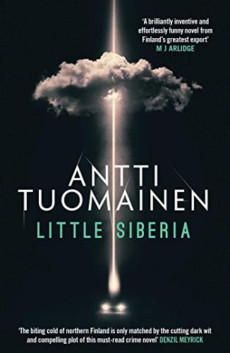 Antti Tuomainen, David Hackston: Little Siberia (Paperback, 2020, Orenda Books)